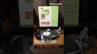 Scritti Politti quotThe Word Girlquot 1985 What is 80s Choice shorts 80年代洋楽 scrittipolitti [upl. by Olvan61]