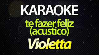 ⭐ Te Fazer Feliz Tudo Começou Com Um Simples Olhar  Violetta Karaokê Version Cover Acústico [upl. by Anidem]