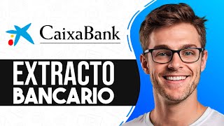 Como SACAR EXTRACTO BANCARIO CaixaBank Guia Completa [upl. by Jilli751]