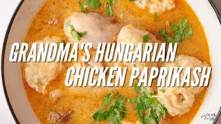 Grandmas Hungarian Chicken Paprikash Recipe [upl. by Barn]