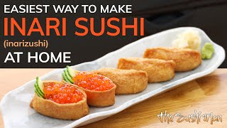 Simplest way to make INARI SUSHI Inarizushi with The Sushi Man [upl. by Zaragoza]