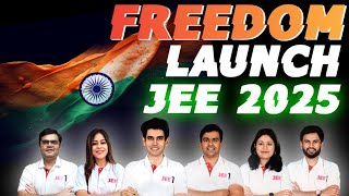 JEE 2025  Independence Day Mega Launch [upl. by Nylarac898]