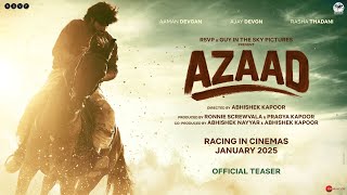 Azaad Official Teaser  Ajay D  Abhishek K  Aaman D  Rasha T  Ronnie S  Pragya K  Jan 2025 [upl. by Orgalim]