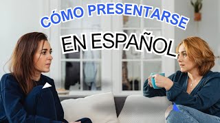 ¿cómo presentarse en español koman Pou prezantew an español vin aprann prezante tèt ou san [upl. by Col516]