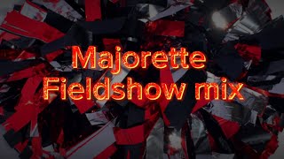 Majorette field show mix [upl. by Wakefield]