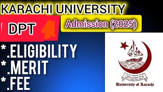 Karachi University DPT Admission 2025Karachi university dpt departmentdpt admission 2025 [upl. by Reeve973]