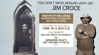 Jim Croce You Dont Mess Around With Jim 2023 Mix by Paul Hicks Not what I was expecting [upl. by Fen531]