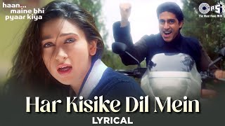 Har Kisike Dil Mein Ek Ladki Ka Khayal Rehta Hai Song Lyrical Haan Maine Bhi Pyaar Kiya Hindi Song [upl. by Suk]