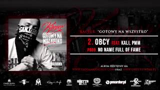 2 Kacper ft Kali PMM  Obcy Prod No Name Full Of Fame [upl. by Aivatahs]