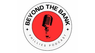 Onto Red October  Beyond The Bank Phillies Podcast  Episode 31 [upl. by Nylorak]