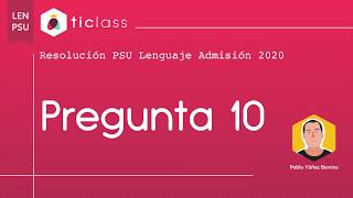 Pregunta 10 Resolución Lenguaje Modelo PSU DEMRE 2020 [upl. by Dulcine]