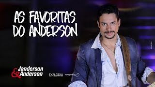 Janderson e Anderson  As favoritas do Anderson [upl. by Eramat]