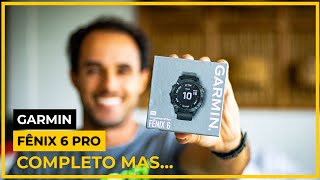 🟡 VEREDITO Garmin FÊNIX 6 PRO  VALE A PENA [upl. by Edgerton]