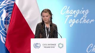 Greta Thunberg full speech at UN Climate Change COP24 Conference [upl. by Alley]