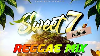 Sweet 7 Riddim Reggae Album Usian Bolt Ft Alaine Chris Martin Lutan Fyah Tinas Mixtape [upl. by Hittel]