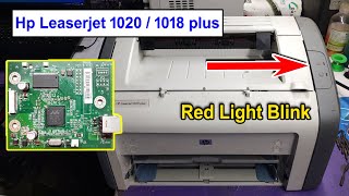 HP 1020 Plus Red Light Blinking Solutions  HP 1020 1018 LaserJet Plus Red Light Error [upl. by Amelus]