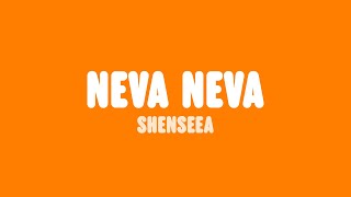 Shenseea  Neva Neva Lyrics [upl. by Noelopan]