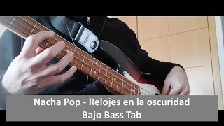 Nacha Pop  Relojes en la oscuridad  Bajo Bass Tab [upl. by Akerehs]