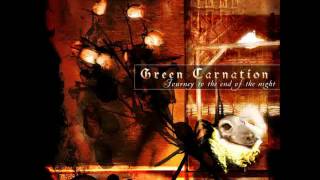 Green Carnation  Journey To The End Of Night Part I [upl. by Othilie]