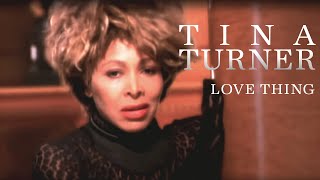 Tina Turner  Love Thing Official Music Video [upl. by Hackathorn806]