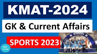 KMAT 2024 Current Affairs Sports Highlights [upl. by Portuna]