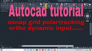 Autocad tutorial function keys OSNAP GRID ORTHO Options [upl. by Nnaesor27]