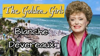 Blanche Devereaux Embracing Life Love and Sass in Golden Girls [upl. by Atnohsal]