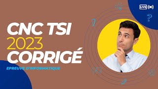 Epreuve dInformatique CNC TSI 2023  Exercice préliminaire [upl. by Pedaias872]