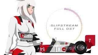 SLIPSTREAM  FULL OST [upl. by Marguerita245]