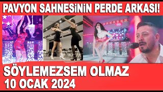 Söylemezsem Olmaz 10 Ocak 2024  Hazar Ergüçlü İnci Taneleri Pavyon Dansı Perde Arkası Ortaya Çıktı [upl. by Amatruda787]