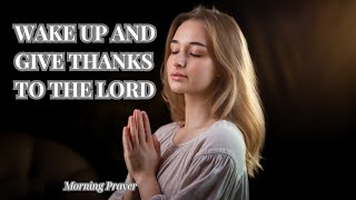 Transform Your Day With This Morning Prayer Of Praise And Blessings [upl. by Nosyt]