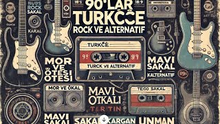 90’lar Türkçe Rock ve Alternatif 🎸 [upl. by Faina144]