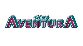 Los Chicos Aventura  Mega Mix [upl. by Halona]