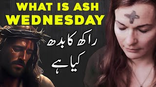 What is ash wednesday hindi  Ash wednesday explained  Lent and ash wednesday [upl. by Seka]