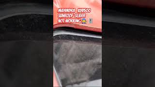 Mahindra XUV 500 sunroof slider not opening🧑‍🔧🎚️carevolution mahindraxuv500 xuv500 trend vlog [upl. by Ok]