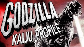 Godzilla 1954 ｜ KAIJU PROFILE ～Redux～【wikizillaorg】 [upl. by Ettedanreb]