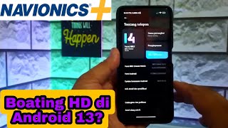 NAVIONICS BOATING HD Error Di Android 13Cek Cara Mengatasinya [upl. by Elizabeth]