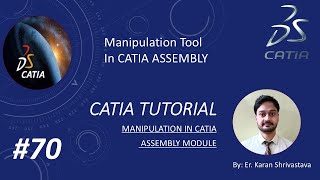 Manipulation Tool in CATIA Assembly Module [upl. by Antipas563]