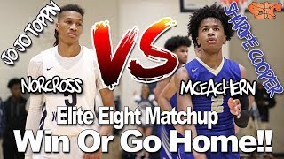 Norcross vs McEachern ELITE EIGHT MATCHUP  WIN OR GO HOME [upl. by Konikow]