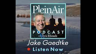 PleinAir Podcast Episode 109 Jake Gaedtke on the Vetting Process Painting Nocturnes and More [upl. by Lertsek523]