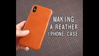 【レザークラフト】iPhoneケースの作り方～【Leather craft】Making a Leather iphone cases [upl. by Noda]