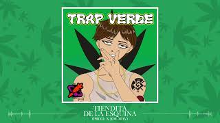 04 Cheva  Tiendita De La Esquina EP Trap Verde [upl. by Ttenaj]