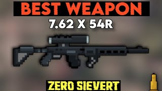 Zero Sievert Best Weapon  762x54r [upl. by Sema]