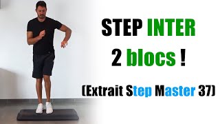 Un Step niveau intermédiaire qui va te plaire  2 blocs Extrait Step Master 37 [upl. by Gilus349]