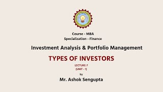 Investment Analysis amp Portfolio Management  Types of Investors  AKTU Digital Education [upl. by Notlrak]