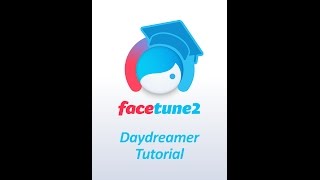 Facetune 2 Beauty School Daydreamer Tutorial [upl. by Annayak360]