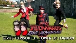 Jedwards Big Adventure Series 1  Episode 1 Tower Of London [upl. by Perkins351]