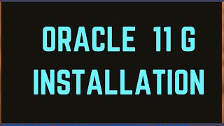 Oracle 11G Installation  Oracle Installation on windows 10  11  IICS COMBO [upl. by Lumbard]