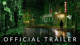 The Matrix Resurrections  Official Trailer 2021 [upl. by Noyek]