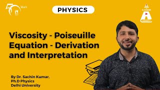 Viscosity  Poiseuille Equation  Derivation and Interpretation  Physics  S Chand Academy [upl. by Reisman875]